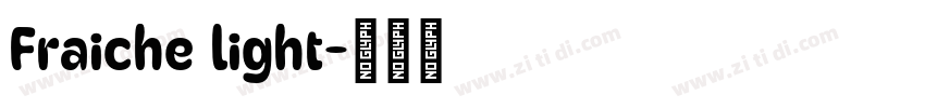 Fraiche light字体转换